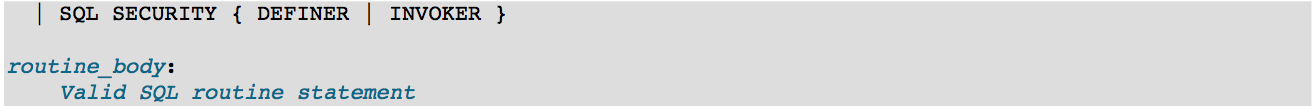 13.1.16 CREATE PROCEDURE and CREATE FUNCTION Syntax · mysql